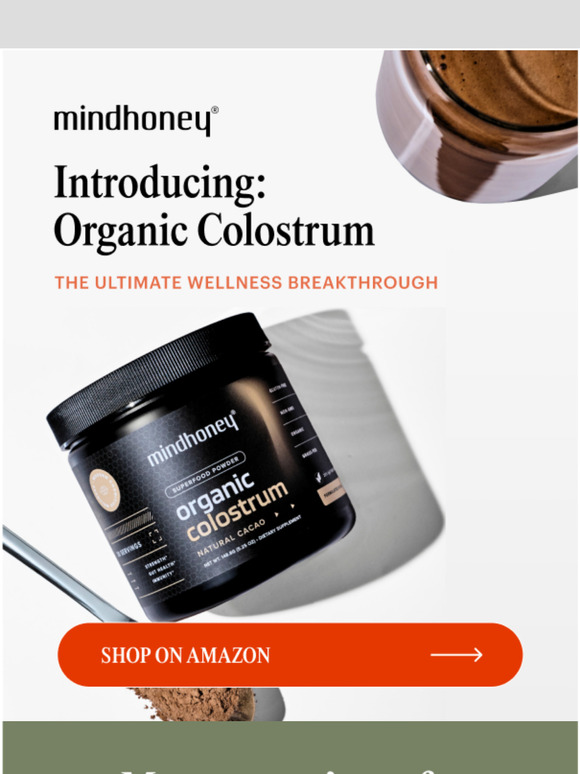 Introducing... Organic Colostrum by Mindhoney ⚡