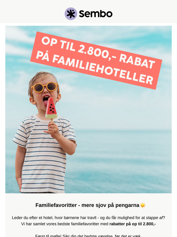 Lige nu: Spar op til 2.800,- på familiehoteller