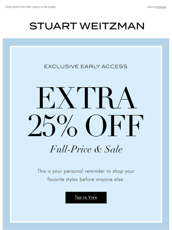 We’re Giving You Early Access: Extra 25% Off New Arrivals & Sale