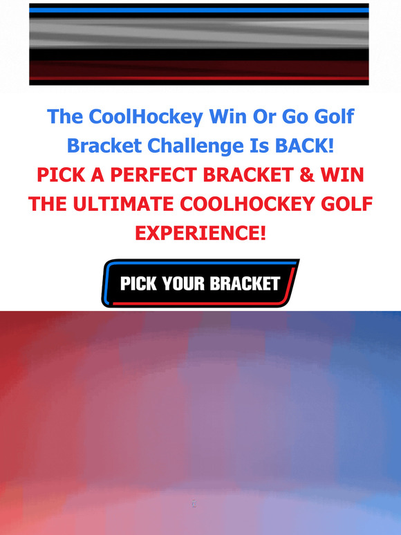 Win The ULTIMATE CoolHockey Golf Experience! ⛳️ 🏒 Enter The Win Or Go Golf Bracket Challenge!