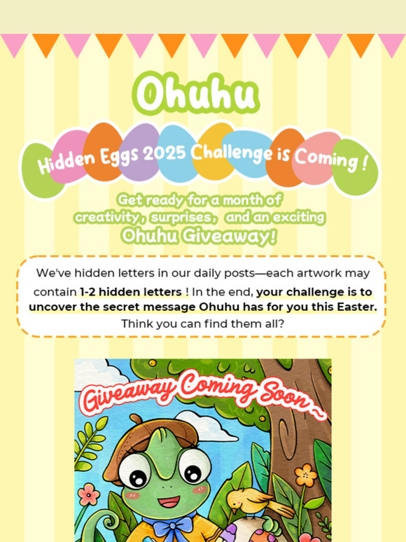 📣🐣Ohuhu Hidden Eggs 2025 Challenge is coming!