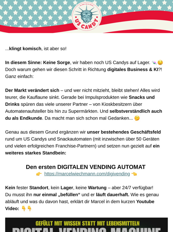 US CANDYMAT und CANDY´s waren gestern, jetzt wird es digital…