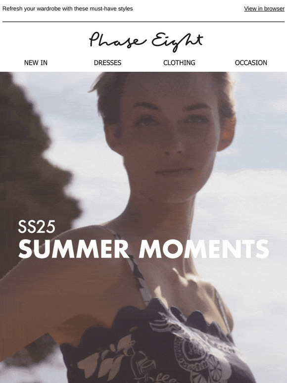 —, our new summer collection is here...