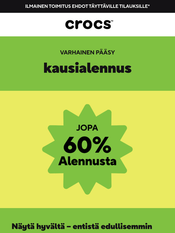 Ennakkoale vain Crocs Clubin jäsenille!