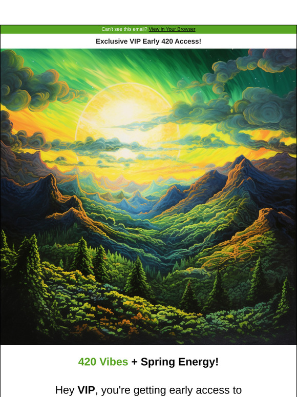 Exclusive VIP 420 Early Access Is Here! 🌿