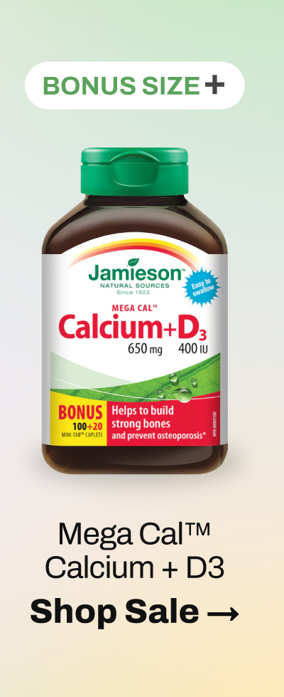 SHOP NOW Mega Cal Calcium + D3 A high-potency calcium and vitamin D3 combo to help build strong bones and prevent deficiencies — now in a bonus size!