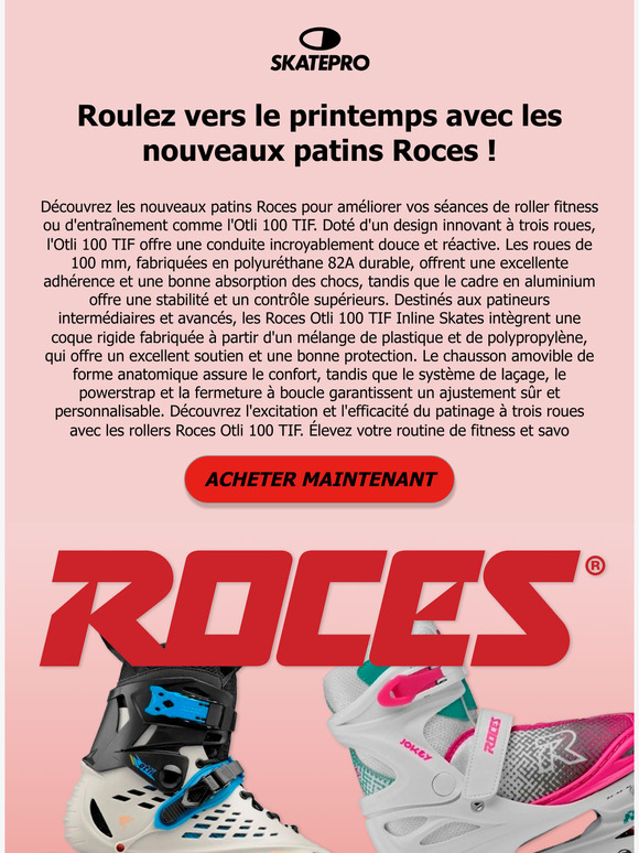 Nouveaux rollers de Roces !