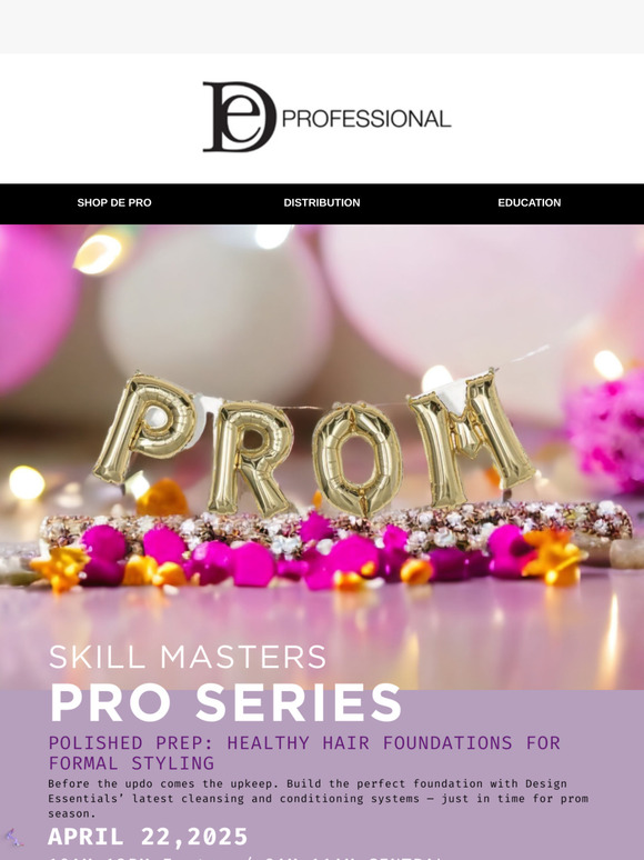 PRO CLASS: DE® Skill Masters Pro Presents: Polished Prep: Healthy Hair Foundations for Formal Styling