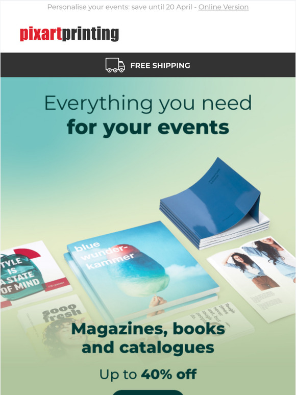Up to 40% off magazines, books & catalogues: just what you wanted!