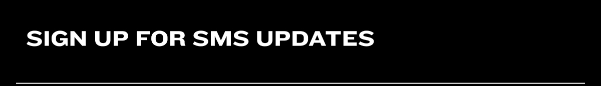 Sign Up For SMS Updates