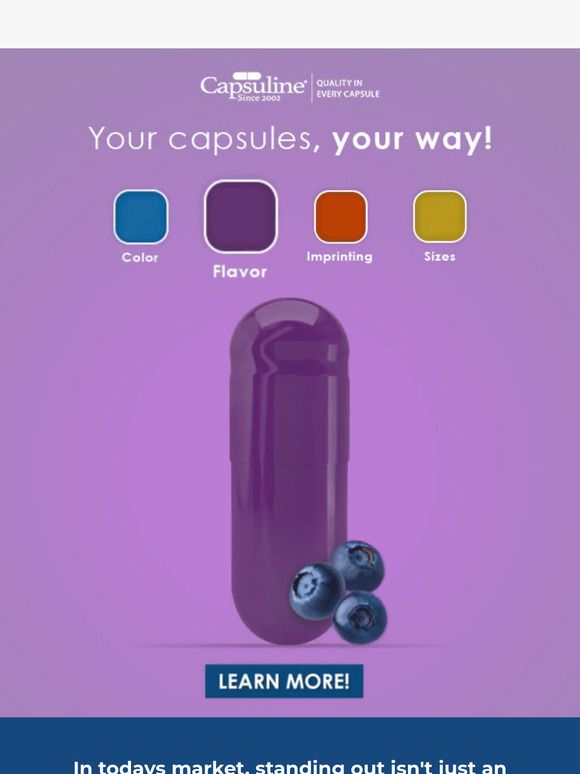 🎨 Stand out with Custom Capsules!