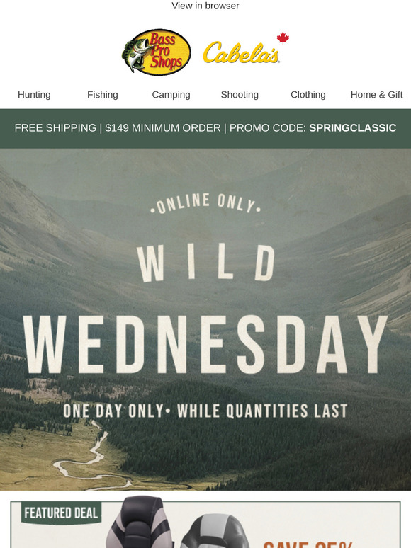 TODAY ONLY: Wild Wednesday
