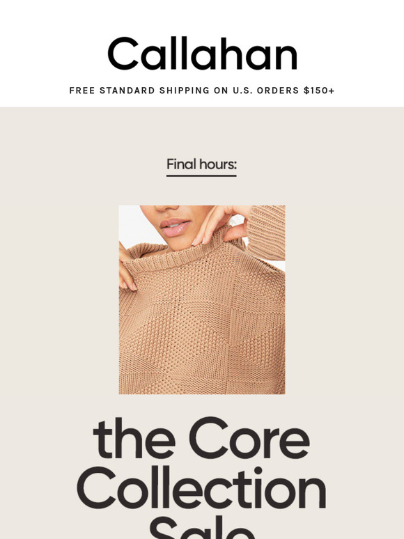 Last chance: the Core Collection Sale ends tonight!