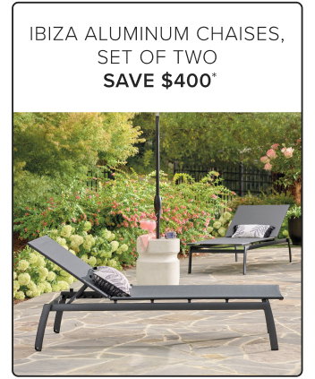 Ibiza Aluminum Chaises, Set of Two Save $400