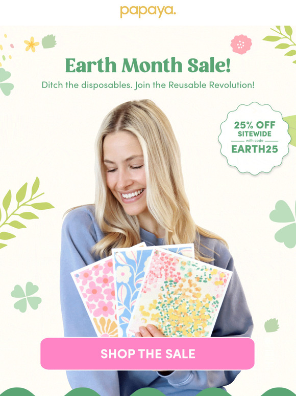 Earth Month = 25% OFF EVERYTHING 🌍