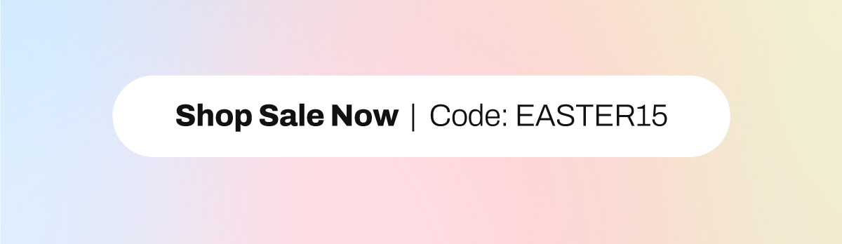 15% OFF Shop Sale Now Code: EASTER15