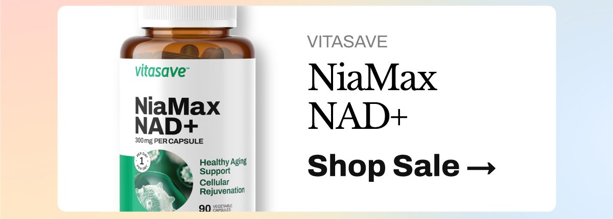 15% OFF Vitasave NiaMax NAD+ Shop Sale