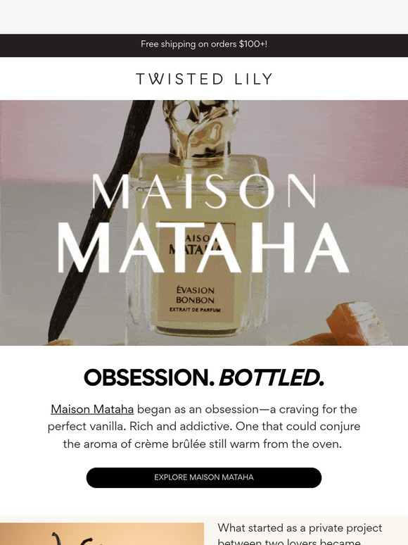 OBSESSION, BOTTLED. MEET MAISON MATAHA.