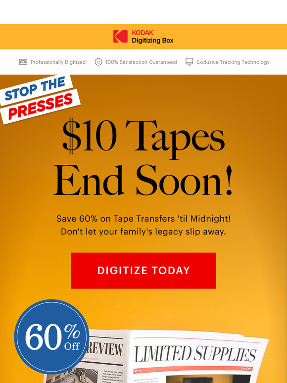 Stop the presses... $10 Tapes sale is ending soon! 📰