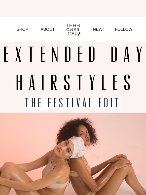 (Extended Day™) Hair Styles // Meet us at The 🌵🎶 Festival!