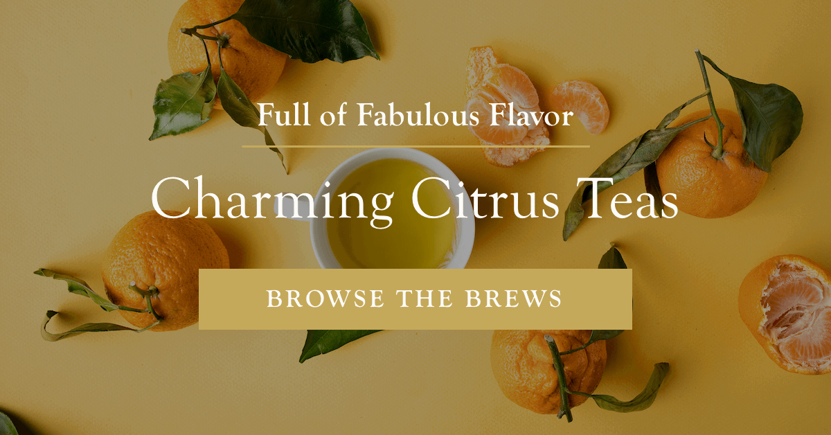 Shop Citrus-Flavored Teas
