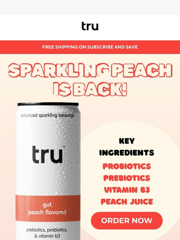 Tru - Sparkling Peach is Back 🍑