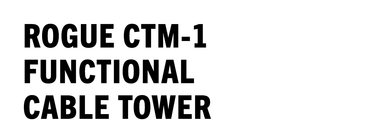 Rogue CTM-1 Functional Cable Tower