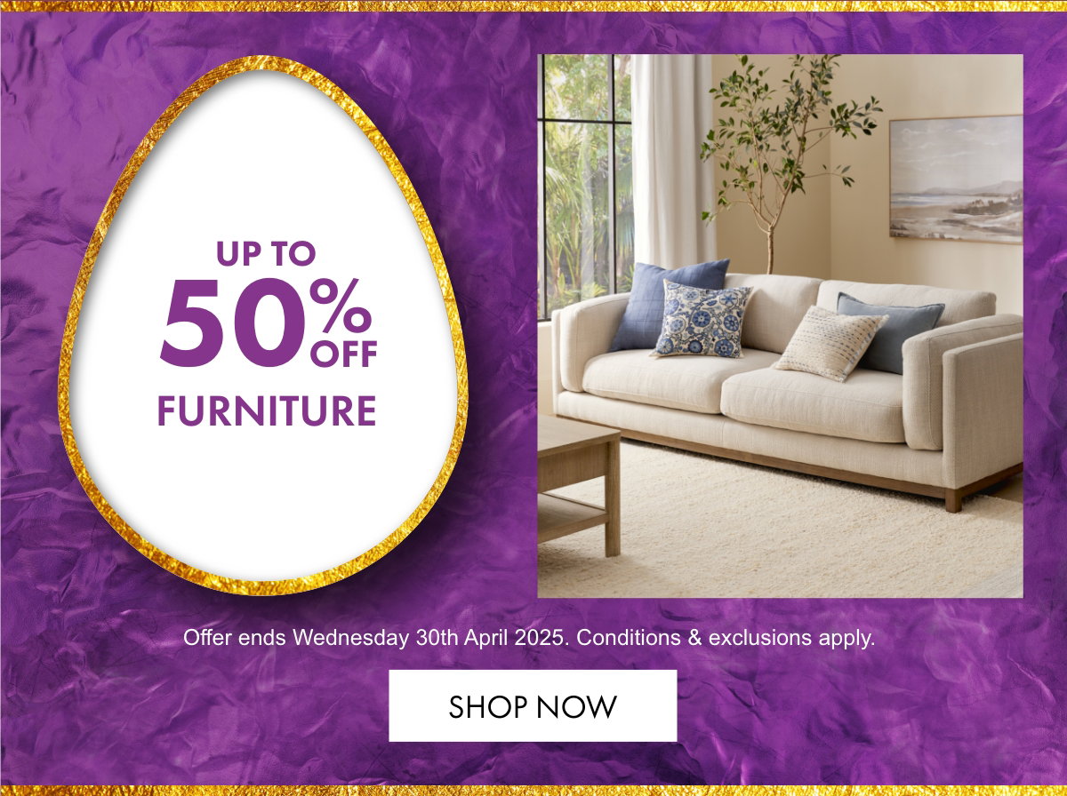 Up to 50% OFF Furniture