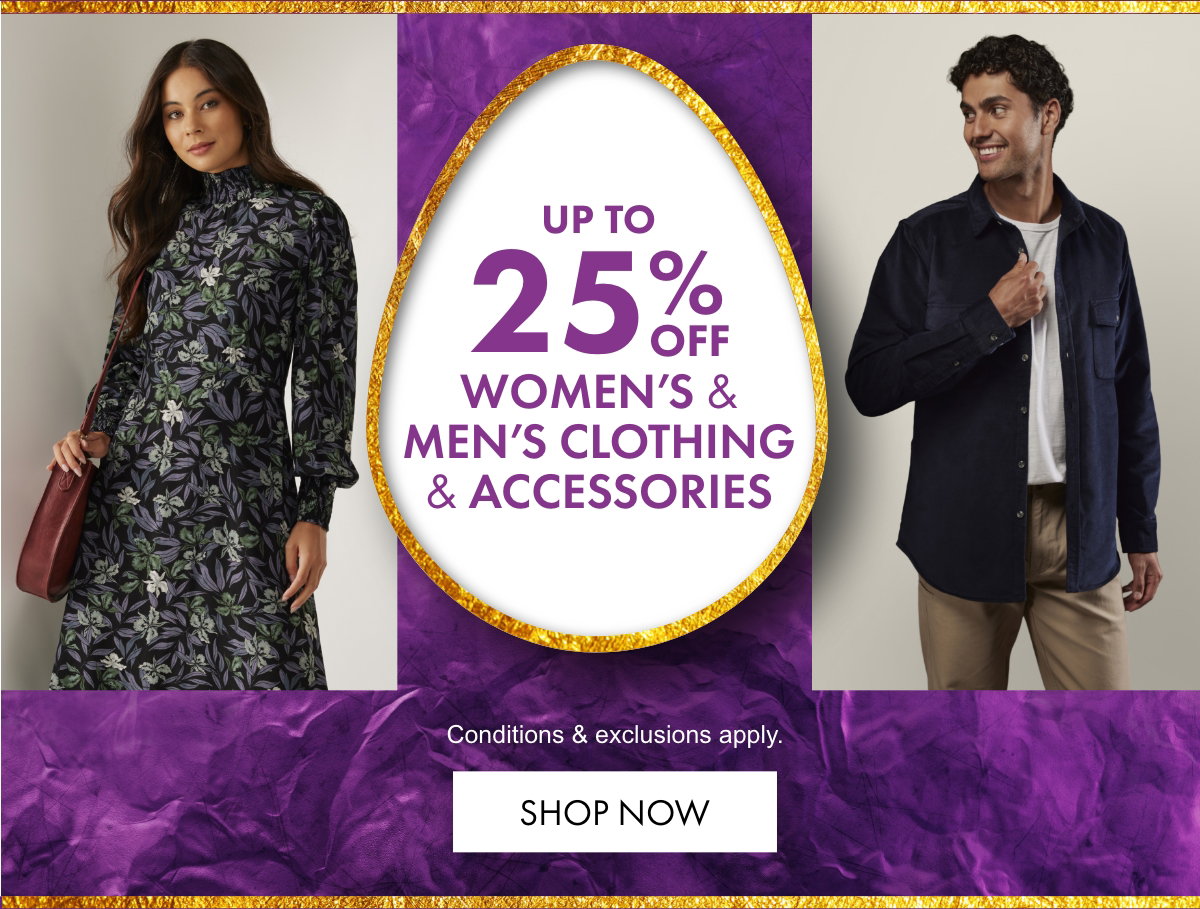 Up to 25% OFF Women's & Men's Clothing & Accessories