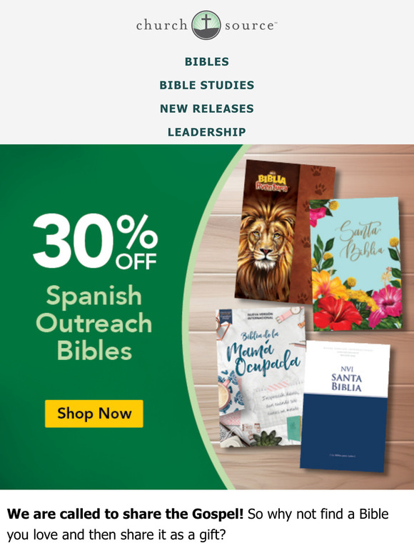 Did you hear? English & Spanish Bibles are NOW 30% off!