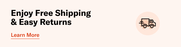 Enjoy Free Shipping & Easy Returns. Explore Your Benefits