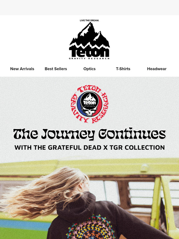 Hey Rider, — Grateful Dead Spirit, TGR Style. The New Collection Is Here.