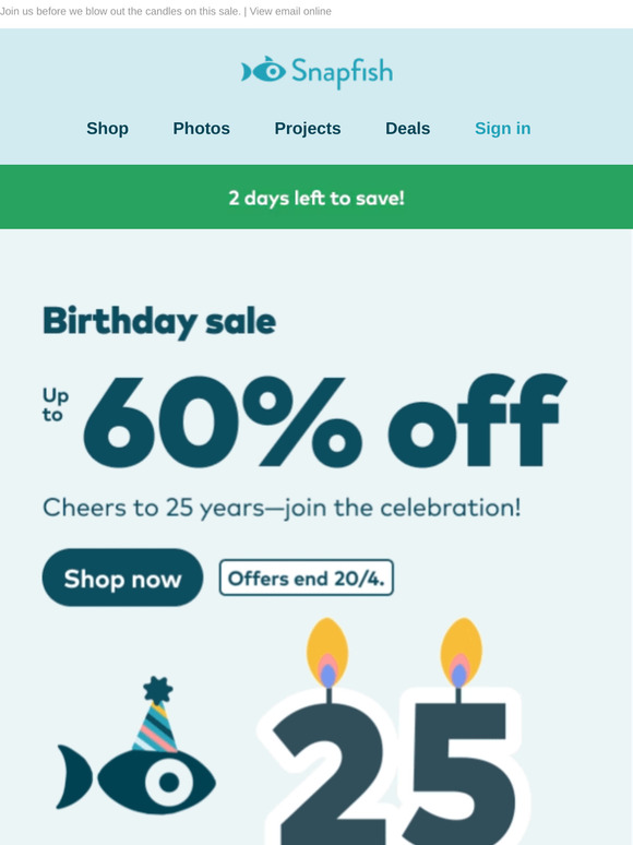 🎂 25 years and 60% off—let’s celebrate big!
