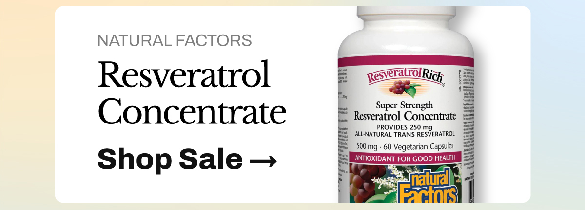 Shop NAtural Factors Resveratrol Concentrate SHOP SALE 