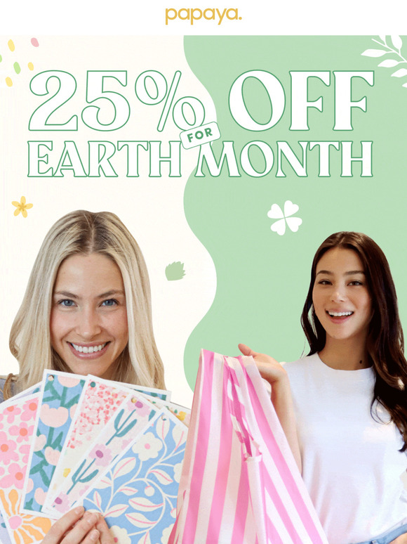 25% off EVERYTHING for Earth Month!