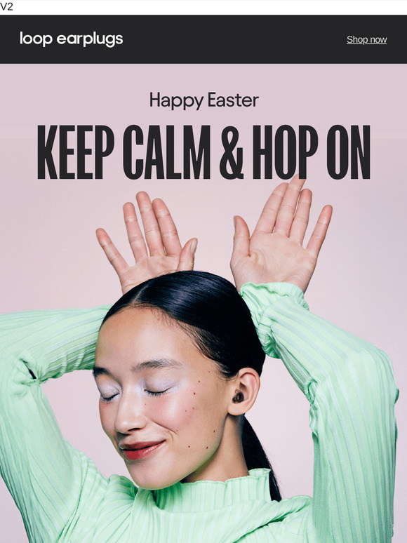 Easter is better with earplugs