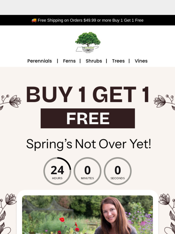 Still Time to Grow: Get 2 for the Price of 1