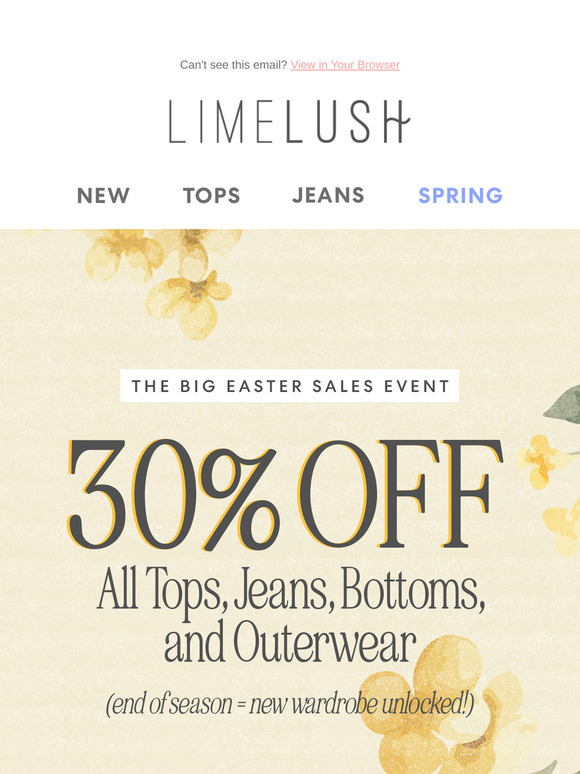 The Big Easter Sales Event is LIVE 🌼 30% OFF All Tops, Jeans, Bottoms & Outerwear!