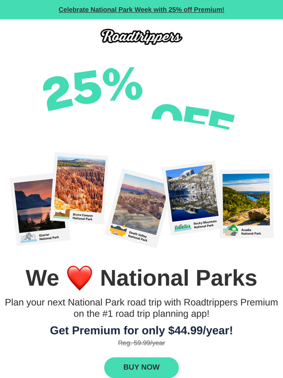 Kickoff National Park Week with 25% off Premium!