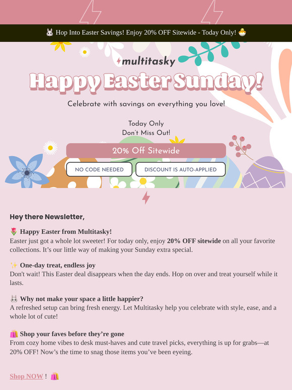 🐣 Easter Surprise: 20% OFF Everything—Today Only!