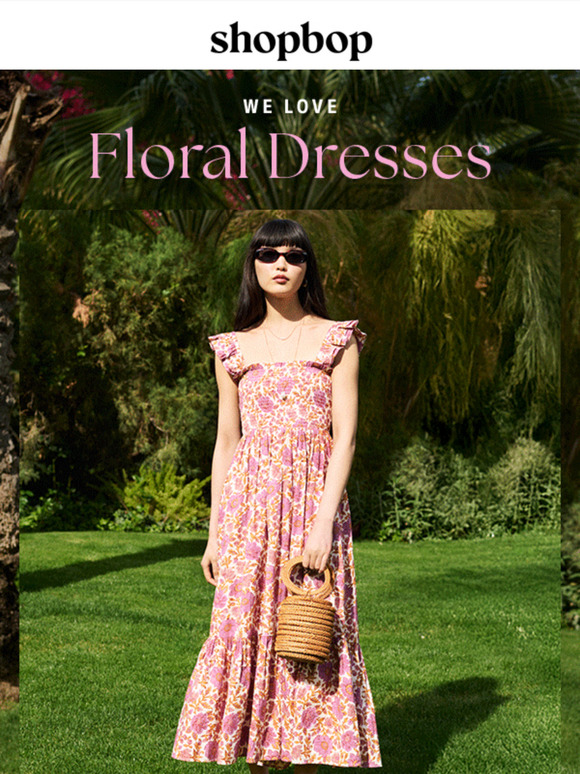 Floral dresses, freshly picked