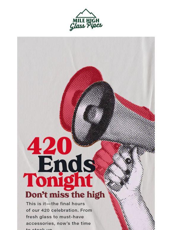 Last Call! 🚨 420 Sale Ends Tonight @ 11:59 PM!