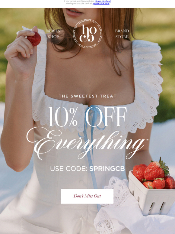We’ve extended the offer – 10% off everything!
