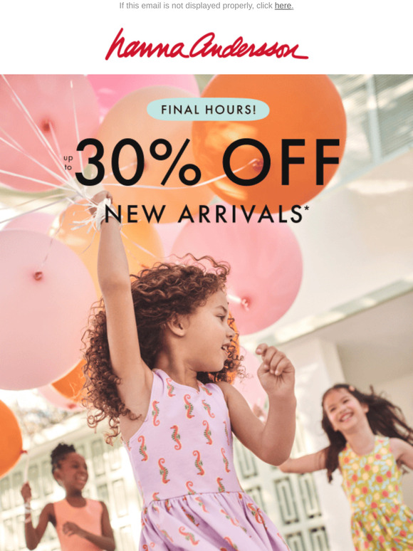 FINAL HOURS 🚨 Up To 30% Off NEW Arrivals