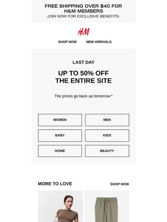 Up to 50% off everything ends tonight