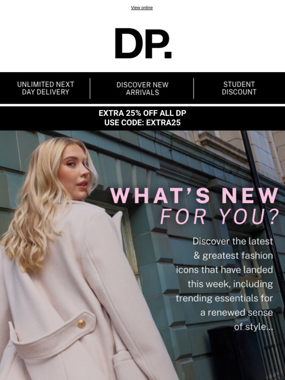 Discover The Newest Styles With DP