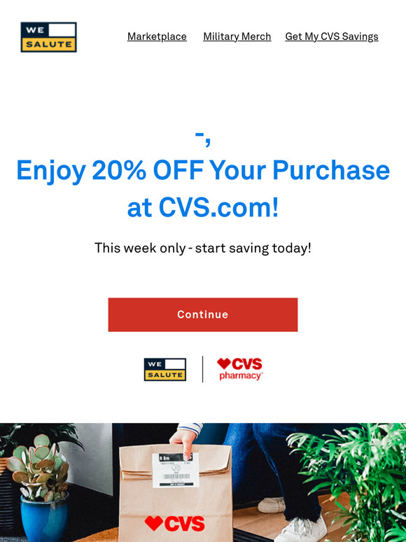 Get exclusive CVS 20% savings this week for all your home & health shopping with WeSalute