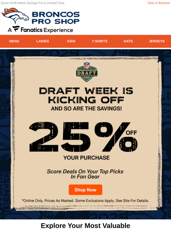 Draft Week Energy! 25% Off Broncos Gear Starts Now