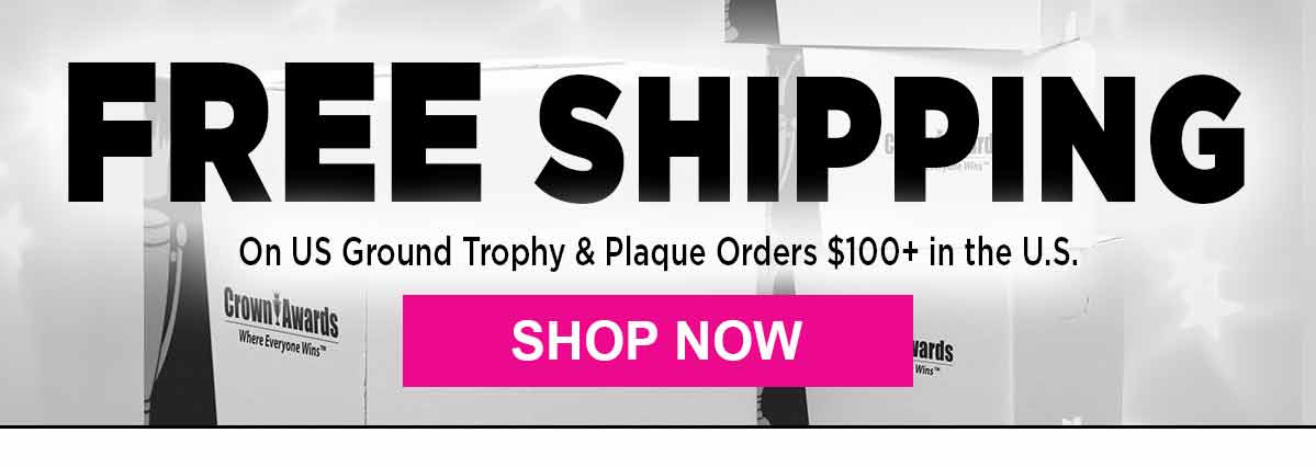 Free Shipping on Trophies $100+