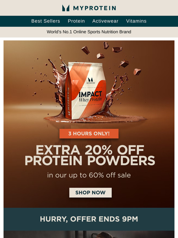 Extra 20% off ALL Protein Powders